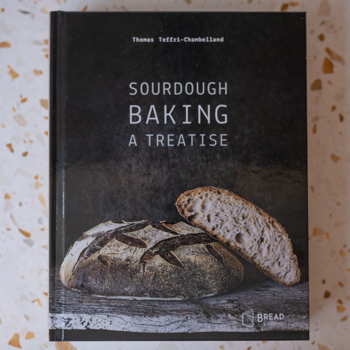 BOEK T. Chambelland: Sourdough Baking a Treatise